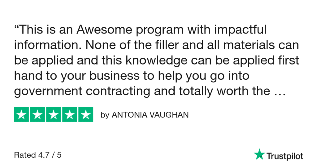 A five-star Trustpilot review by Antonia Vaughan. The review praises an "Awesome program with impactful information" that helps with government contracting. The overall rating is 4.7 out of 5.